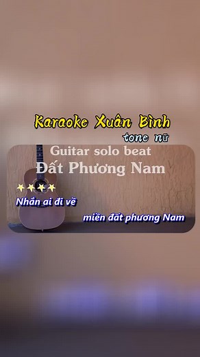 Karaoke Tone Nữ Đất Phương Nam - Guitar Solo Acoustic