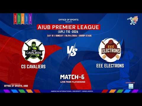 LIVE I APL-2026 I CS CAVALIERS VS EEE ELECTRONS I MATCH 05 I GROUP STAGE I DAY 1 I