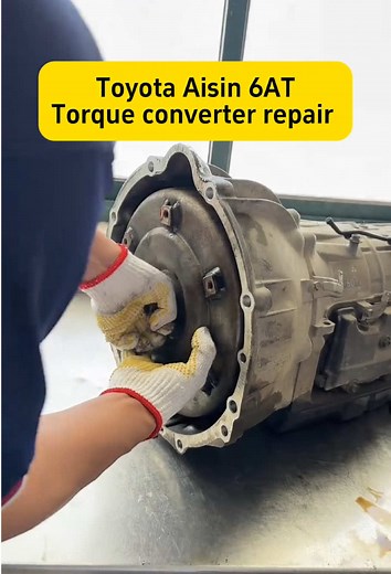 🛠️🚗Toyota Aisin 6AT gearbox Torque converter disassembly and repair#toyota #gearbox #transmission #fyp #tik_tok