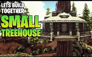 Ark-简易生活小树屋建造教程