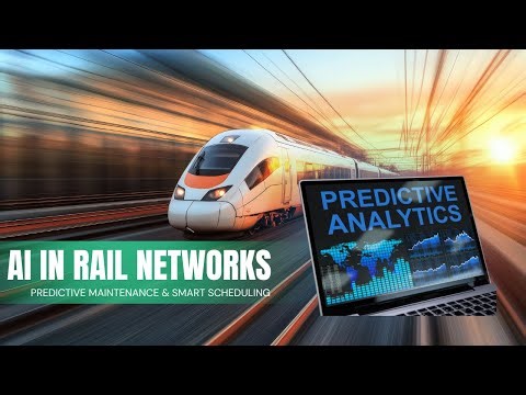 Rail Network Optimization – Predictive Maintenance and AI Scheduling