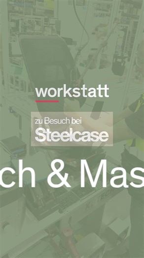 🤝 Steelcase setzt auf Automatisierung. Und auf Menschen ...