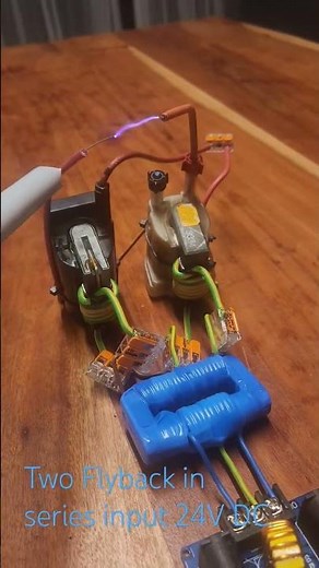 Two Flyback transformer in series 24V DC input.
