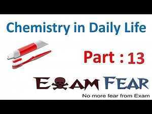L13 : Food additives - Chemistry in Everyday life, Chemistry, Class 12 Video Lecture