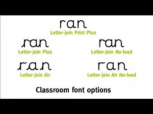 Choosing Letter-join fonts in the classroom