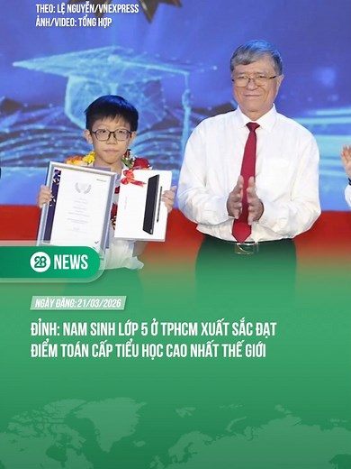 Nam sinh lớp 5 TPHCM đạt điểm Toán cao nhất TG
