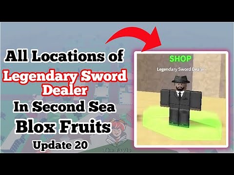 All New Updated Locations of LEGENDARY SWORD DEALER in Second Sea Blox Fruits Update 20