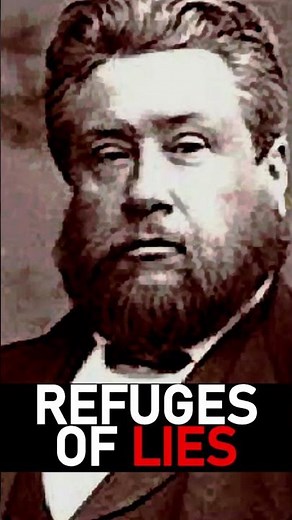 Refuges of Lies - Charles Spurgeon Sermon #shorts #christianshorts #christian #christianity #Jesus