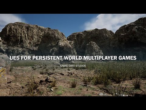 Unreal Engine 5 for Persistent World Multiplayer Games
