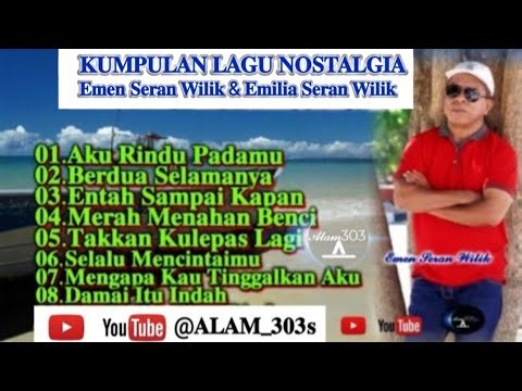 FULL ALBUM TEMBANG KEMENANGAN // Emen Seran Wilik & Emilia Seran Wilik
