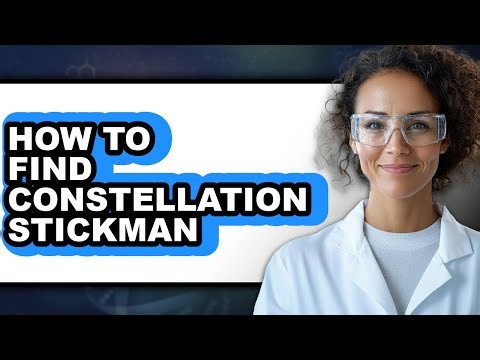 How to Find Constellation Stickman (updated)