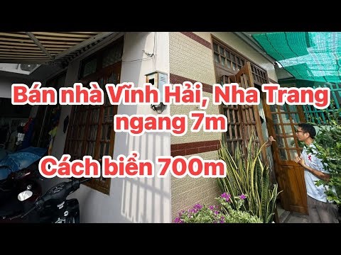 Bán nhà Vĩnh Hải, Nha Trang ngang 7m, cách biển 700m