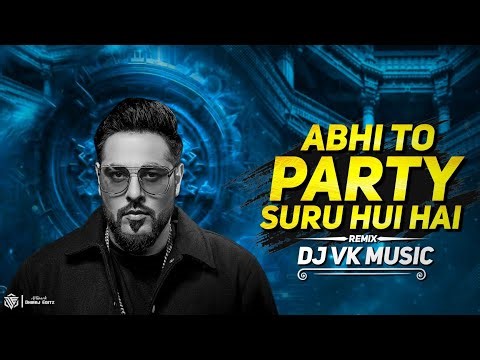Abhi To Party Suru Hui Hai Bollywood Dj Song Remix Dj Abk2 Official x Dj Vk Music Kwd #djc2mofficial