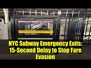 NYC Subway Emergency Exits: 15-Second Delay to Stop Fare Evasion