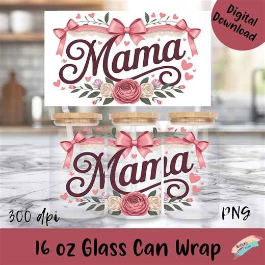 16oz Glass Can Wrap PNG Mama Cup Wrap Valentine Floral Bow PNG Sublimation Design Pink Heart Glass Wrap Retro Mama PNG Libbey Can Wrap - Etsy
