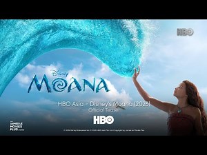 HBO Asia - Disney’s Moana (2026): Official Teaser [FANMADE]