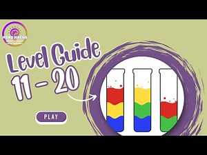 Water Sort Level 11 - 20 Walkthrough
