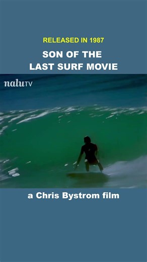 1987 surfing classic SON OF THE LAST SURF MOVIE by Chris Bystrom