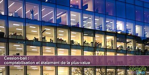 Comptabilisation des cessions-bail