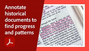 Annotate historical documents to find progress and patterns | Adobe Education Exchange