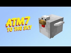 Exploding Chickens for Mob Farms EP11 All The Mods 7 To The Sky