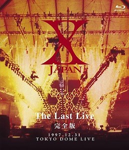 X JAPAN - The Last Live 完全版 1997.12.31 Tokyo Dome Live