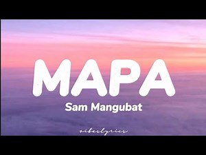 SB19 - MAPA (Lyrics) Sam Mangubat cover