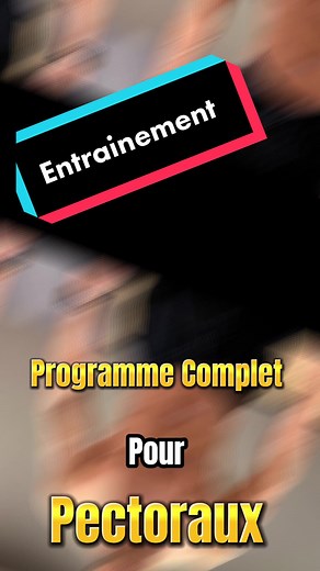 Programme Complet d'Entraînement des Pectoraux