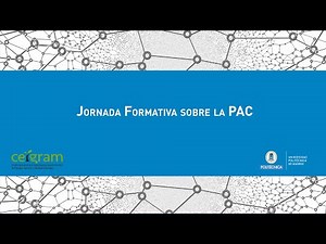 Jornada Formativa sobre la PAC. Aula de Seguros Agrarios CEIGRAM. UPM - AGROSEGRO