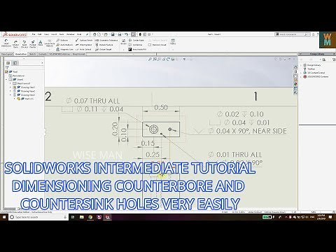 SOLIDWORKS INTERMEDIATE TUTORIAL - DIMENSIONING COUNTERBORE AND COUNTERSINK HOLES VERY EASILY