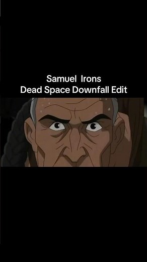 Samuel Irons Dead Space Downfall