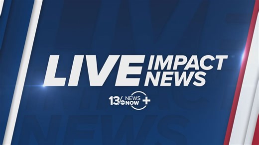 LIVE Impact News on 13News Now