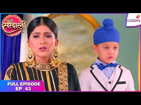 Choti Sarrdaarni | Full Episode Ep. 63 | Meher breaks her promise! | Colors TV