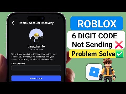 Roblox Password Reset Not Sending Email 2026 | Roblox 6 Digit Verification Code Not Sending