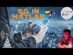 5G in MATLAB | @MATLABHelper Blog