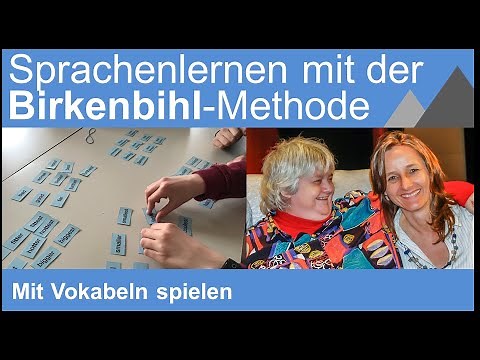 Birkenbihl-Methode: Mit Vokabeln spielen