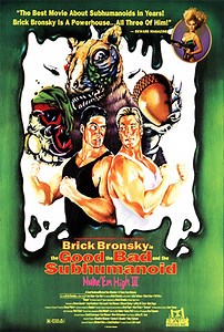 Class of Nuke Em High 3: The Good, the Bad and the Subhumanoid - Alchetron, the free social encyclopedia
