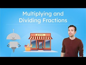 Multiplying and Dividing Fractions - Sixth-Grade Math Practice