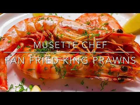 King Of The Prawn Recipes! Pan Fried King Prawns
