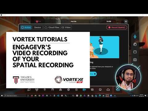 EngageVR Tutorial - Video Recording your Spatial Recording