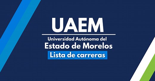 Lista completa de carreras UAEM | Conoce las carreras que tiene la UAEM