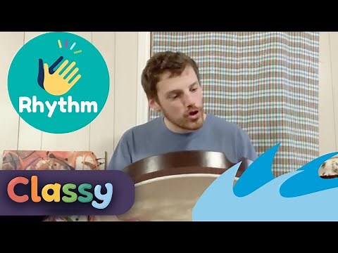 Let's make rhythmic patterns for kids with an ocean drum | Classy | Jay | Rhythm | Music |