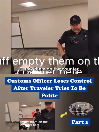 Part 1 Customs Officer Loses Control After Traveler Tries To Be Polite #fyp #foryou #bodycam #audit #auditting