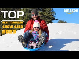 TOP: Best Toboggan Snow Sled | Toboggan Snow Sleds All Time Favorite