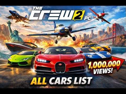 All Vehicles in The Crew 2 Complete List (2026 Updated) PC 4K 60 FPS