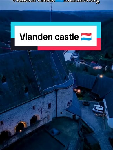 Breathtaking Views of Vianden Castle in Luxembourg