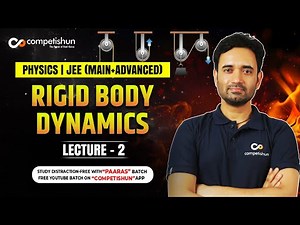 2 Moment of Inertia of Different Bodies | Rotational Motion Class 11 | JEE Mains & Advanced