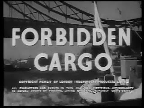 Forbidden Cargo (1954) British crime movie, with Nigel Patrick & Elizabeth Sellars.