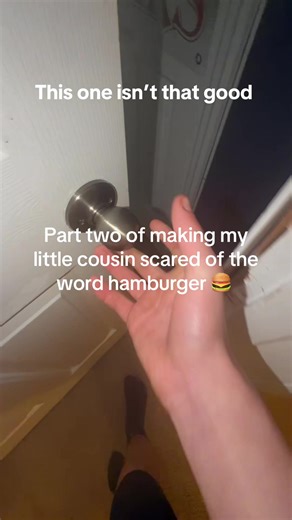 Cousin Scared of Hamburgers? Part 2!