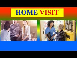 HOME VISIT - Community Health Nursing